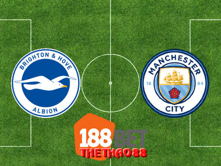 Soi kèo nhà cái Brighton vs Manchester City – 02h00– 12-07-2020
