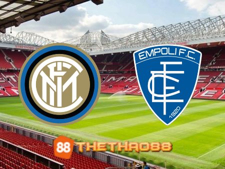 Soi kèo Inter Milan vs Empoli – 02h45 – 24/01/2023